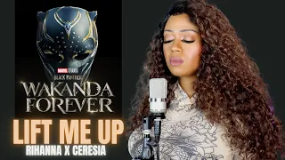 LIFT ME UP - RIHANNA (BLACK PANTHER - WAKANDA FOREVER) COVER BY CERESIA