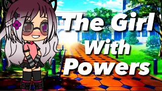 The First day of School | Girl with Powers | Episode 1 | Gachaverse