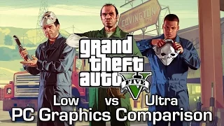 GTA V PC - Normal (Low) vs Ultra - Graphics Comparison (60FPS)