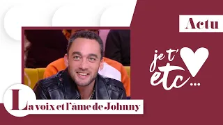 Jean-Baptiste Guegan chante l’amour comme Johnny Hallyday - Je t’aime etc S03