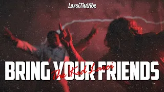 The Kid LAROI - Bring Your Friends (Lyrics) [Unreleased - LEAKED]