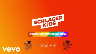 Schlagerkids - Regenbogenfarben (Sing mit den Schlagerkids)