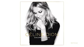 Céline Dion - Ma faille (Audio)