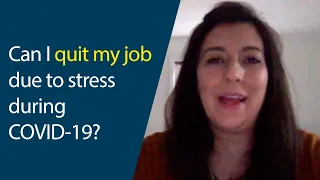 Should I quit my job due to stress during COVID-19?