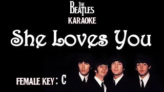 She Loves You (Karaoke) The Beatles/ Female key C