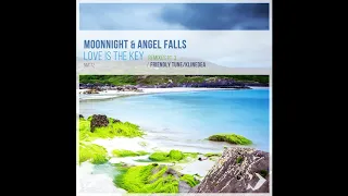 Moonnight & Angel Falls - Love Is the Key (Klinedea Remix)