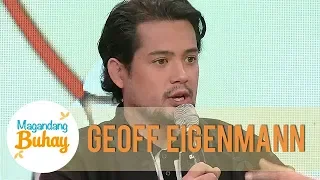 Geoff shares what he learned from having a broken family | Magandang Buhay