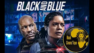 Black and Blue Critique By BCT