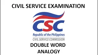CIVIL SERVICE EXAM REVIEWER  - DOUBLE WORD ANALOGY