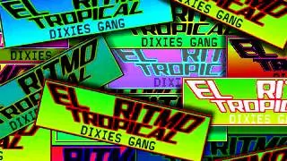 El Ritmo Tropical / Dixie's Gang