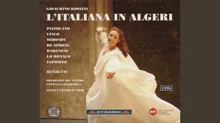 L'Italiana in Algeri (The Italian Girl in Algiers) : Act I Scene 12: Last Scene: Pria di...