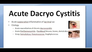 Ophthalmology 404 a Acute DaCryoCystitis cellulitis abscess fistula