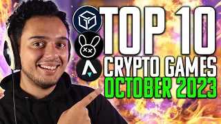 Top 10 BEST Crypto Games You NEED To Play Atleast Once! | Play-To-Earn NFT October 2023