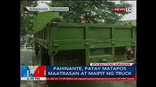 Pahinante, patay matapos maatrasan at maipit ng truck