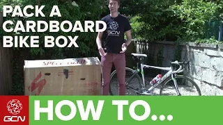 How To Pack A Cardboard Bike Box