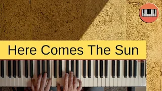 How To Play Here Comes The Sun On Piano