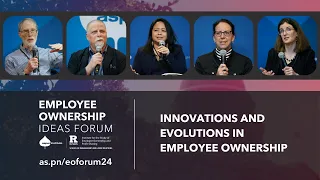 Innovations and Evolutions in Employee Ownership
