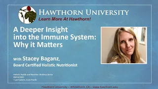 A Deeper Insight into the Immune System: Why it Matters with Stacey Baganz