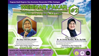 Webinar Pakar #2 "Implementasi Protokol TBC Selama Pandemi : Pembelajaran dan Tindak Lanjut"