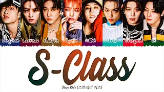 Stray Kids (스트레이 키즈) - S-Class (특) (1 HOUR LOOP) Lyrics | 1시간 가사