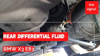 BMW X3 E83 rear differential fluid change