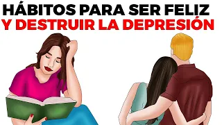 25 hábitos para ser feliz y curar la depresión