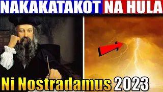 Mga Nakakatakot Na Pangyayari  Na Hula Ni Nostradamus Sa  2023 | Nostradamus Predictions In 2023