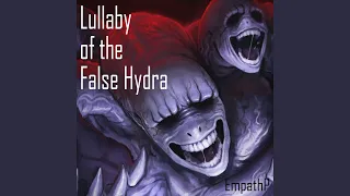Lullaby of the False Hydra (Acapella Version)