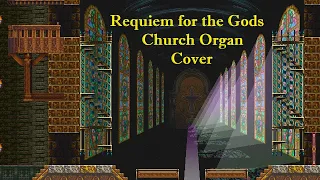 Requiem for the Gods - Church Organ