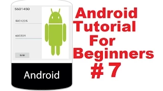 Android Tutorial for Beginners 7 #  Adding Two Numbers App (Simple Calculator)