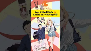 Top 5 Most Underrated Anime In Crunchyroll ''Hindi Dub" 😍 #anime #crunchyroll #shorts