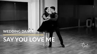 Choreografia - Say You Love Me - Pierwszy Taniec || Studio Tańca Rytm - Wedding Dance