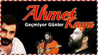 Tüm Zamanların En Popüler Şarkıları | Ahmet Kaya | Geçmiyor Günler