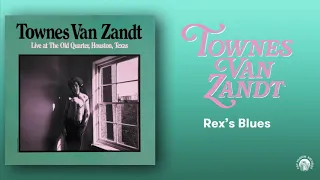 Townes Van Zandt - Rex's Blues (Live) (Official Audio)