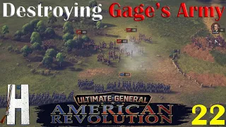 Ultimate General: American Revolution | Destroying Gage's Army | Part 22