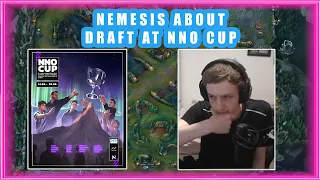 Nemesis About DRAFT at NNO CUP 🤔
