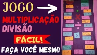 JOGO DA MULTIPLICAÇÃO E DIVISÃO - COMO FAZER E JOGAR? |Por Professor em Sala