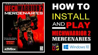 Mechwarrior 2 Mercenaries installation guide Windows 10