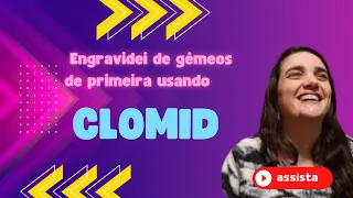 Clomid funciona? Vou ter gêmeos?