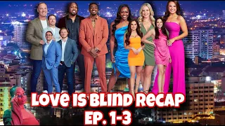 Love Is Blind Season 6 Episode 1, 2, 3 | Love is Blind is BROKEN!!