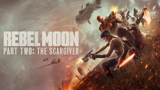 Rebel Moon – Part 2: The Scargiver (2024) Movie || Sofia Boutella, Djimon H || Review and Facts