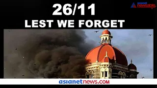 26/11 Mumbai Terror Attacks: Lest We Forget | Asianet Newsable