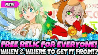 *FREE HOLY RELIC FOR EVERYONE!!!* WHEN IT DROPS + WHERE & HOW TO GET IT! (7DS Grand Cross)