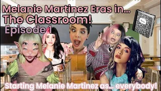 Melanie Martinez eras in the Classroom || S.2 E.1: A New Start || Yellow Starz
