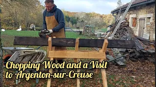 Ep 86 | Did the Saw Horse Work? | A quick trip onto Argenton-sur-Creuse | French Farmhouse Life |