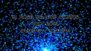 DJ Noss vs Jord Morris - Part 2 - July 2021 - Makina / Italian Mix
