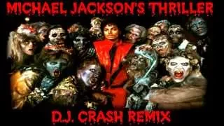 Thriller (DJ Crash Remix) - Michael Jackson