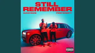 Still Remember (feat. Pooh Shiesty)