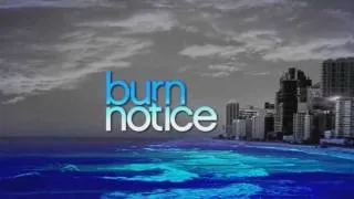 Burn Notice - Tick Tick Boom!