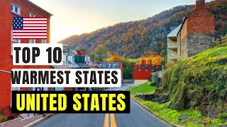 Top 10 WARMEST STATES To Live In America For 2023 | Trip Extreme World